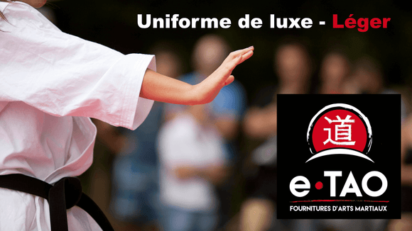 Uniforme de Karaté (karategi) de luxe - Léger (Mi-rigide)
